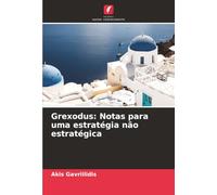 Grexodus: Notas para uma estratégia não estratégica