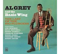 Grey, Al & Basie Wing - Last Of The Big Plungers