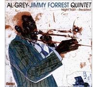 Grey Al / Forrest Jimmy - Night Train Revisited