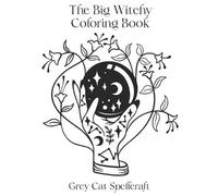 Grey Cat Spellcraft The Big Witchy Coloring Book (Tascabile)