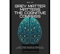 Grey Matter Matters - The Cognitive Compass