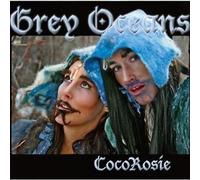 Grey Oceans - Cocorosie CD PIAS