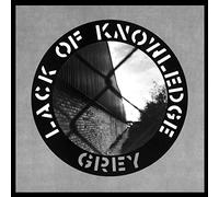 Lack of Knowledge Grey (Vinyl LP) 12" Single
