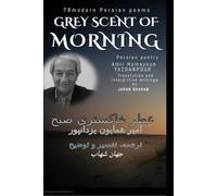 Grey scent of morning: 78 odeon Persian poems