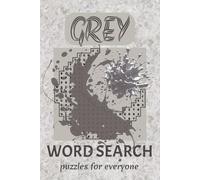 Grey Shaped Word Search: Easy Brain Games Featuring Shades of Grey, Nature and Grey Item | Perfect for Relaxation, Gifts, and Travel | 6x9 Inches, 110 Pages | 50+ Puzzles