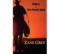 Grey Zane Riders of the Purple Sage (Copertina rigida)