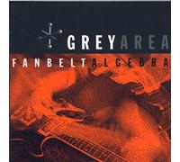 Greyarea - Fanbelt Algebra