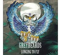GREYBEARDS - LONGING TO FLY