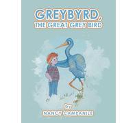 Greybyrd, the Great Grey Bird