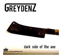 Greydenz - Dark Side of the Axe