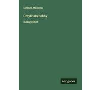 Greyfriars Bobby: in large print