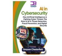 Greyson Chesterfield AI in Cybersecurity (Tascabile)