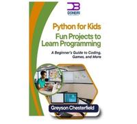 Greyson Chesterfield Python for Kids (Tascabile)