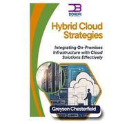 Greyson Chestrfield Hybrid Cloud Strategies (Tascabile)