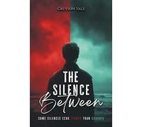 Greyson Vale The Silence Between (Tascabile)