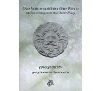 Greywind Voice Within the Wind (Tascabile)
