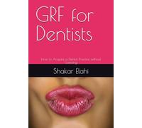 GRF for Dentists: How to Acquire a Dental Practice without Guessing
