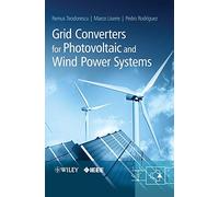 Remus Teodorescu Pedro Ro Grid Converters for Photovoltaic a (Copertina rigida)