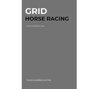 Grid Horse Racing - Thoroughbred Edition