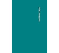 Grid Notebook Teal: Minimalist Graph Paper Notebook for Writing, Math, Notes, School, Work and Planning