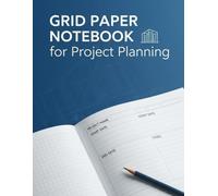 Grid Paper Notebook for Project Planning: 120-Page 8.5x11 Quad Ruled Journal for Organized Notes, Diagrams & Task Management