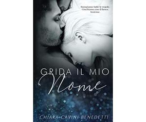 Grida il mio Nome