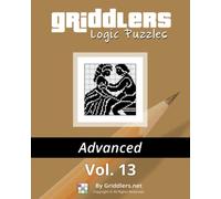 Griddlers Logic Puzzles Advanced Vol. 13