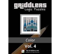 Griddlers Logic Puzzles: Color: Volume 4