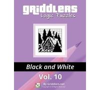 Griddlers Team Rastislav Rehak Griddlers Logic Puzzles (Tascabile)