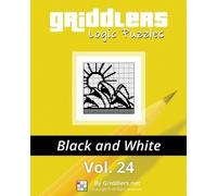 Griddlers Team Rastislav Rehak Griddlers Logic Puzzles (Tascabile)
