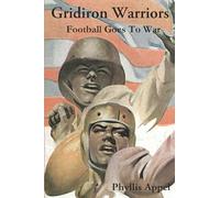 Gridiron Warriors: Football Goes to War