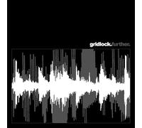 GRIDLOCK - FURTHER