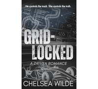 Gridlocked: A Formula1 Enemies-to-Lovers Romance
