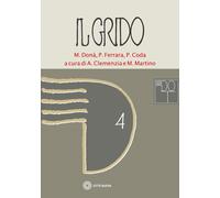Grido - Coda Piero Donà Massimo Ferrara P. Clemenzia A. (cur.) Martino M. (cur.)