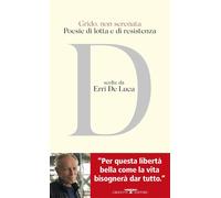 Grido, non serenata. Poesie di lotta e di resistenza [Paperback] De Luca, Erri