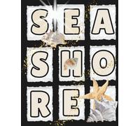 GRIDWORDS: Seashore: A Bold Coloring & Activity Book Built on 9-Square Grids. • Beach Themes • 100 Pages • Large 8.5x11