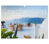 Griechenland - Das einzigartige Land der Antike. (Wandkalender 2026 DIN A3 quer), CALVENDO Monatskalender: Holen Sie sich das Griechenland-Feeling nach Hause.