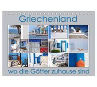 Griechenland - wo die Götter zuhause sind (Tischkalender 2026 DIN A5 quer), CALVENDO Monatskalender: Tauchen sie ein in den besonderen Flair Griechenlands