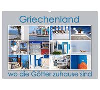 Griechenland - wo die Götter zuhause sind (Wandkalender 2026 DIN A2 quer), CALVENDO Monatskalender: Tauchen sie ein in den besonderen Flair Griechenlands