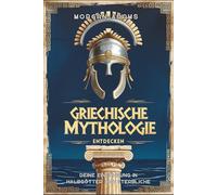 Griechische Mythologie Entdecken: Deine Einführung in Halbgötter und Sterbliche