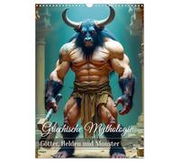 Griechische Mythologie - Götter, Helden und Monster (Wandkalender 2026 DIN A3 hoch), CALVENDO Monatskalender: Ein epischer Kalender, der die ... furchterregenden Monstern zum Leben erweckt.
