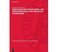 Griechisches Münzwerk, Die Münzprägung Von Deultum. Tafelband (Copertina rigida)