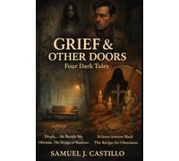 Grief and Other Doors