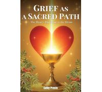 Grief as a Sacred Path: The Heart’s Pilgrimage to the Divine