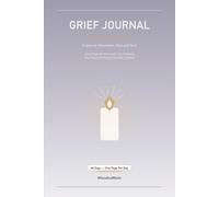 Grief Journal: A Space to Remember, Feel, and Heal - Daily Pages for Processing Loss and Honoring Your Person, 84 Days
