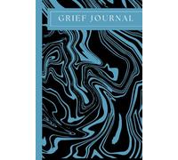 Grief Journal For Teen Girls For Loss Of Father, Mom, Brother, Sister, Aunt, Friend, Grandmother: Black and Blue Marble Cover