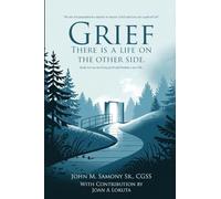 GRIEF: There Is Life On The Other Side: 2