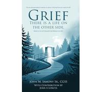 GRIEF: There Is Life On The Other Side: 2