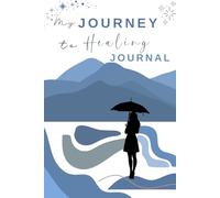 Grief to Healing Journal: A Guided Writing Journal for Processing Loss, Releasing Emotions, and Finding Strength After Losing Someone You Love, 120 ... and Emotional Healing 6x9 Guided Bereave