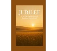 GRIEFwork JUBILEE: A 15-Day Devotional of Restored Joy in Grief